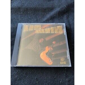Swinging from the Rafters by Long John Hunter (CD, 1997)
